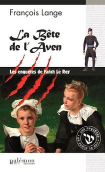 Les enquêtes de Fañch Le Roy : la bête de l'Aven