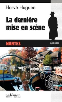 La dernière mise en scène