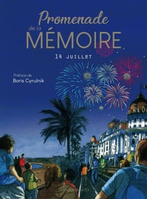 Promenade de la mémoire - 14 juillet