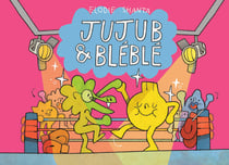 Jujub' & Bléblé