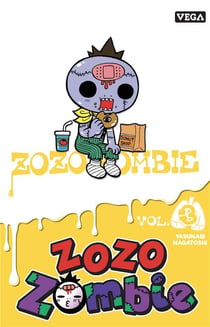 Zozo zombie Tome 3