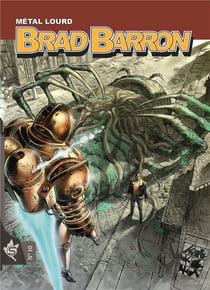 Brad Barron Tome 10 : métal lourd
