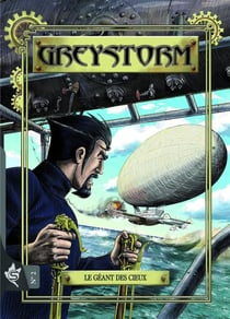 Greystorm Tome 2 : Le géant des cieux