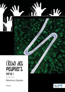 L'écho des peupliers - Tome 1