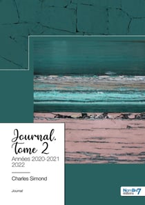 Journal Tome 2 : années 2020-2021-2022