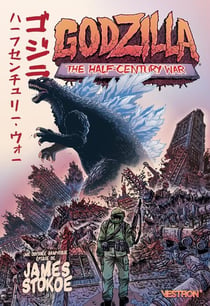 Godzilla : the half-century war