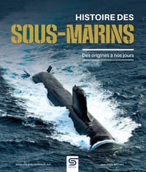 Histoire des sous-marins : Des origines à nos jours
