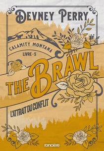 Calamity Montana Tome 5 : The Brawl : L'Attrait du conflit