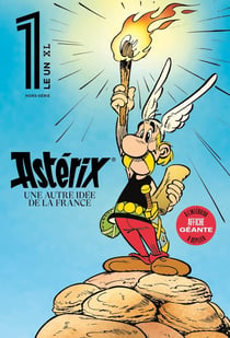 Le 1 des Libraires : Le 1 XL : Astérix, une autre idée de la France