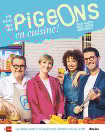 On n'est pas des pigeons en cuisine ! Les meilleures recettes de l'émission