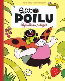 Petit poilu poche - tome 3 - pagaille au potager (reedition)
