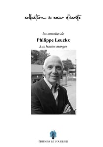 Les entrelus de philippe leuckx : aux hautes marges