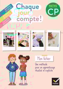 Chaque jour compte ! maths - CP - fichier de l'élève (édition 2022)