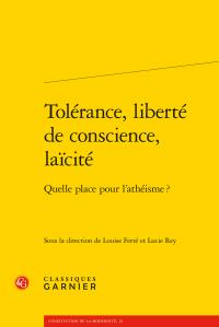 Tolérance, liberté de conscience, laïcité - quelle place pour l'athéïsme ?