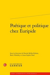 Poétique et politique chez Euripide