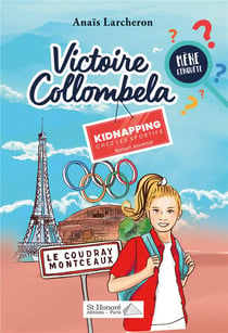 Victoire Collombela mène l?enquête Tome 1