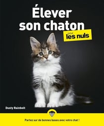 J'élève mon chaton pour les nuls illustré