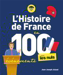 L'histoire de France pour les nuls en 100 événements