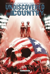 Undiscovered country Tome 3