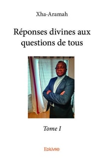 Reponses divines aux questions de tous - t01 - reponses divines aux questions de tous