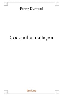 Cocktail à ma façon