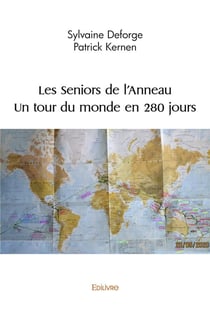 Les Seniors de l'Anneau - Un tour du monde en 280 jours