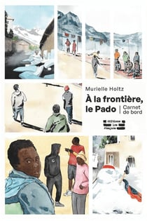 À la frontière, le Pado : Carnet de bord