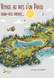 Voyage au pays d'un papou : Grand-père raconte