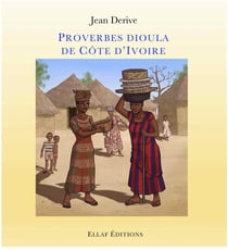 Proverbes dioula de Côte d'Ivoire
