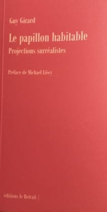 Le papillon habitable - projections surrealistes