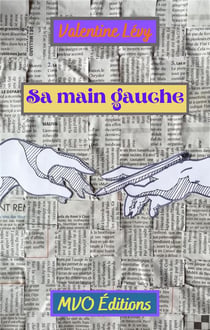 Sa main gauche