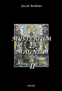 Mysterium magnum Tome 2