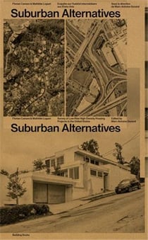 Suburban alternatives : Enquête sur l'habitat intermédiaire aux Etats-Unis