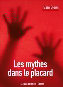 Les mythes dans le placard