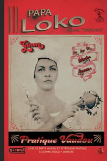Les Loas de Marie Laveau Tome 3 : Papa Loko