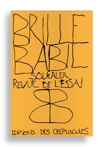 Revue brille babil n.7 : Squealer, Revue de l'essai