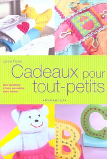 Des cadeaux pour tout-petits