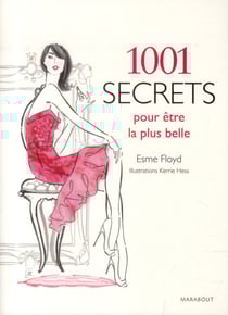 1001 secrets pour être la plus belle