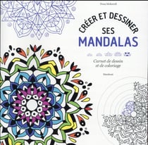 Créer et colorier ses mandalas