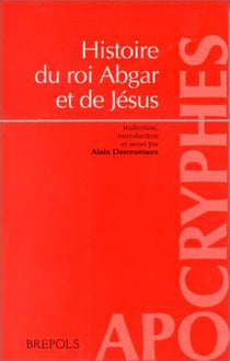 Histoire du roi Abgar et Jésus