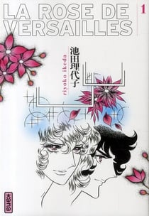 La Rose de Versailles (Lady Oscar) - Tome 1