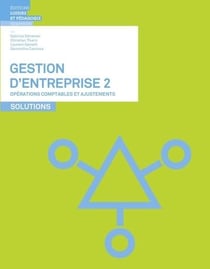 Gestion d'entreprise 2 - operations comptables et ajustements - solutions