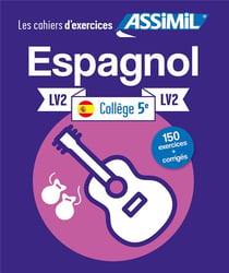 Les cahiers d'exercices : espagnol - 5e - LV2