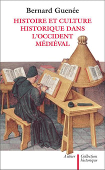 Histoire et culture historique dans l'Occident médiéval