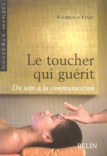 Le toucher qui guérit