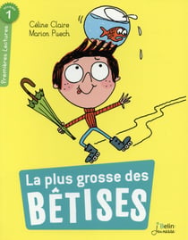 La plus grosse des bêtises - niveau 1
