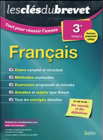 LES CLES DU BREVET : tout pour réussir l'année - français - 3ème (édition 2016)