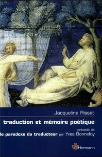 Traduction et mémoire poétique - dante, scève, rimbaud, proust