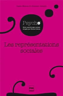 Les représentations sociales - fondements historiques et développements récents (2e édition)