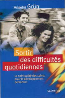 Sortir des difficultés quotidiennes